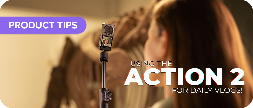Using the Action 2 for daily Vlogs