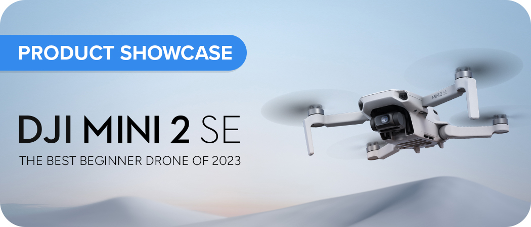 DJI Mini 2 SE: The Best Beginner Drone of 2023