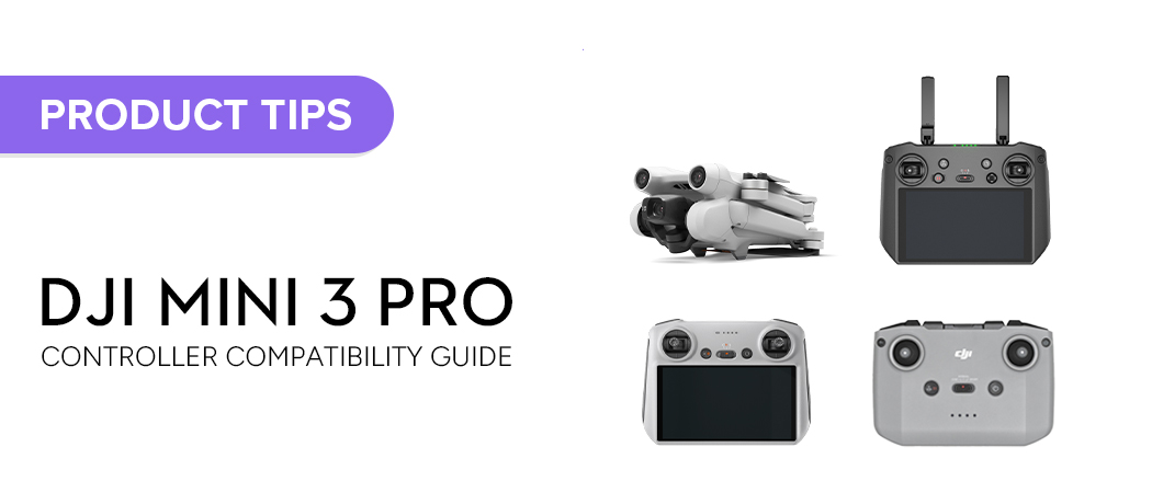 DJI Mini 3 Pro: Controller Compatibility Guide