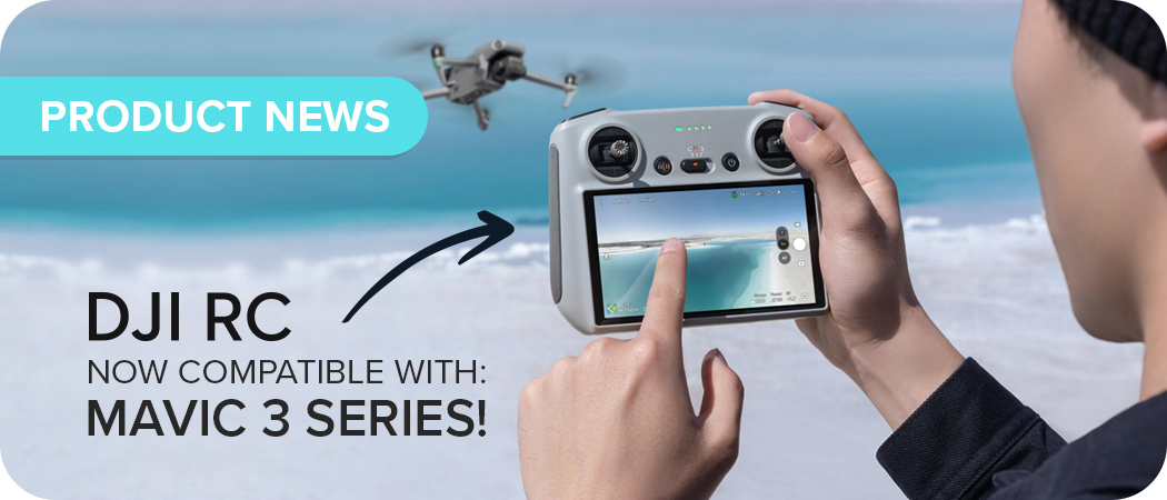 DJI RC Remote Controller Now Compatible with DJI Mavic 3 Drone