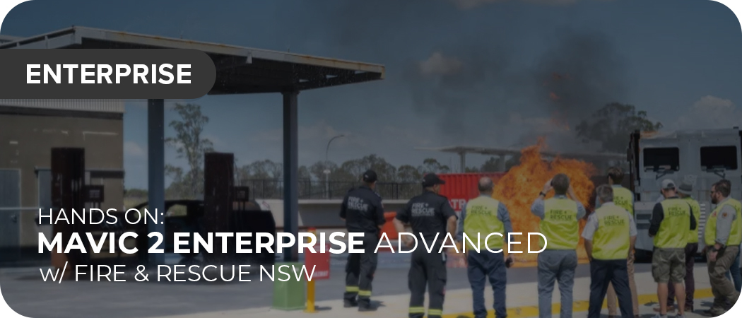 Hands on the Mavic 2 Enterprise Advanced with Fire and Rescue NSW