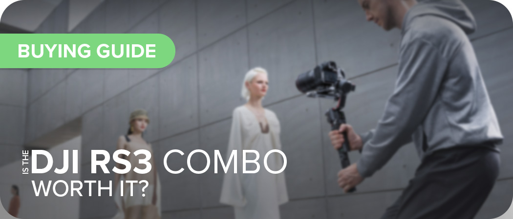 Is the DJI RS3 Combo Worth It?