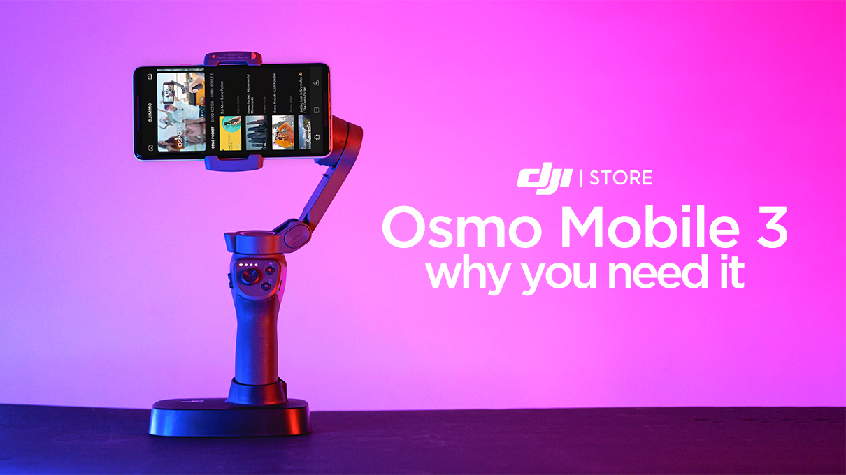 Osmo Mobile 3 - Why You Need It